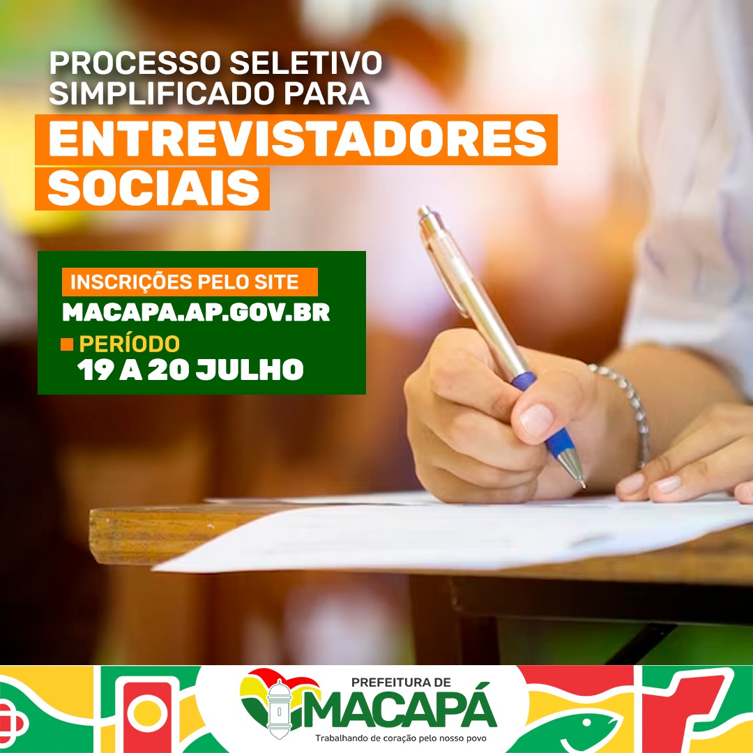 Abertas as inscrições para o Processo Seletivo Simplificado da Semas; veja como participar – Prefeitura Municipal de Macapá
