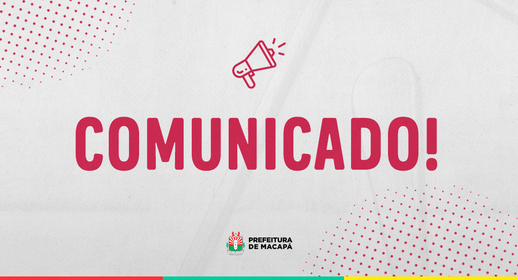 Resultado preliminar do Processo Seletivo Simplificado da Semas é adiado; veja nova data – Prefeitura Municipal de Macapá