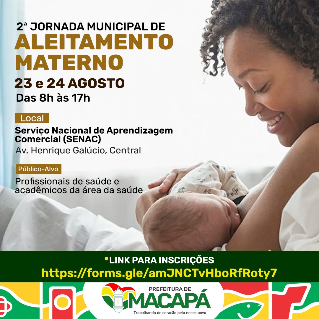 Prefeitura de Macapá realiza 2ª Jornada Municipal de Aleitamento Materno – Prefeitura Municipal de Macapá