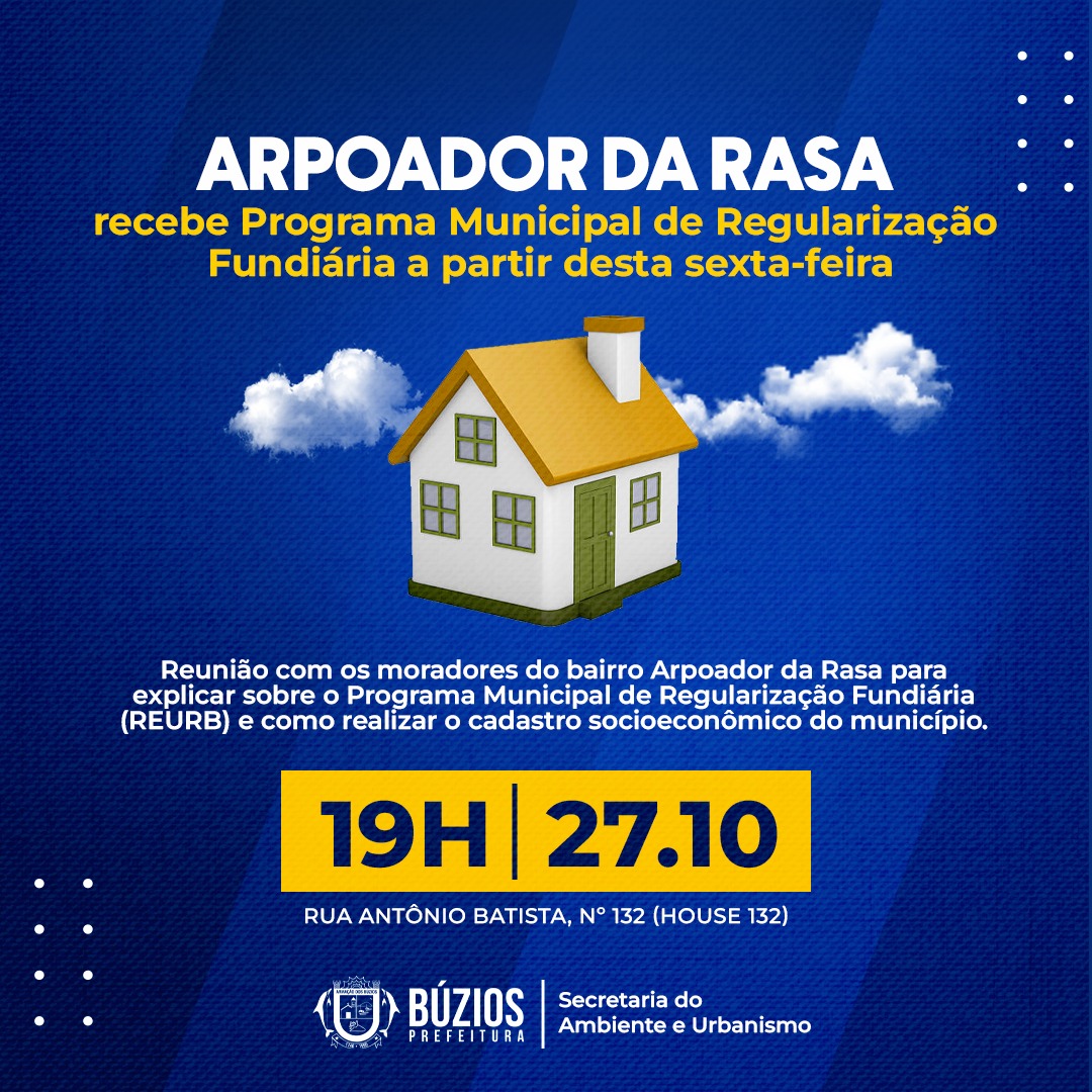 Arpoador da Rasa recebe Programa Municipal de Regularização Fundiária a partir desta sexta-feira
