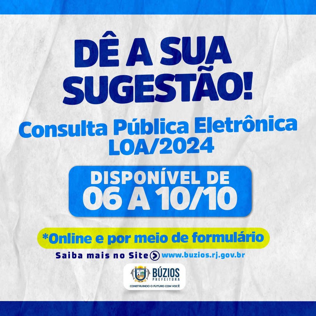 Prefeitura de Búzios abre Consulta Pública Eletrônica sobre a LOA 2024 nesta sexta-feira