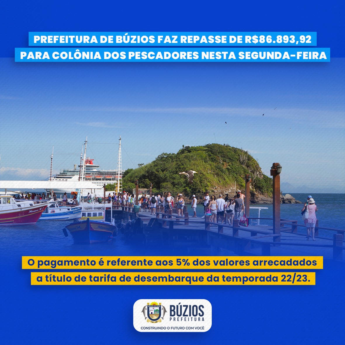 Prefeitura de Búzios faz repasse de R$86.893,92 para Colônia dos Pescadores nesta segunda-feira