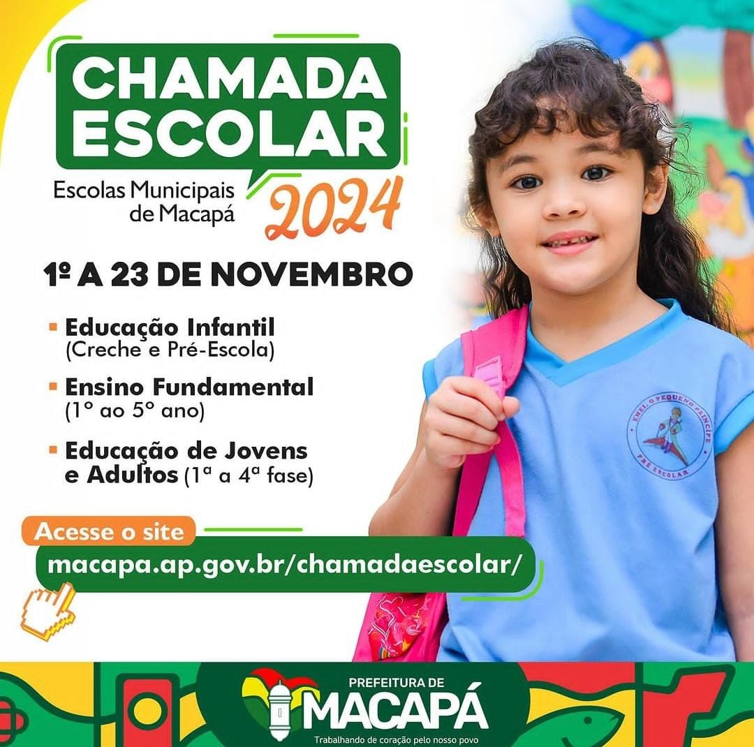 Prefeitura de Macapá inicia Chamada Escolar 2024 – Prefeitura Municipal de Macapá
